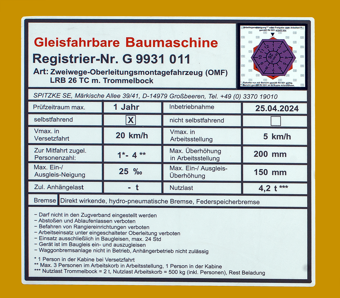 Anschriftentafel des Goldschmidt SRS (Smart Rail Solutions) Zweiwege-Oberleitungsmontagefahrzeug OMF vom Typ LRB26 TC 10-1T2 TS mit Trommelbock, der SPITZKE SE (Grobeeren), hier am 20 Mai 2025 auf der 29. Internationale Ausstellung Fahrwegtechnik 2025 (iaf) in Mnster. Das Fahrzeug ist als Gleisfahrbare Baumaschine Registrier-Nr. G 9931 011 eingestellt. Das Basisfahrzeug/Fahrgestell ist ein Volvo FM 430 Euro 6 (6x2).