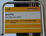 (245'685) - PostAuto-Haltestellenschild - La Cte-aux-Fes, poste - am 2.