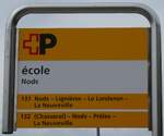 (286'477) - +P-Haltestellenschild - Nods, �cole - am 28.
