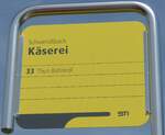 (153'720) - STI-Haltestellenschild - Schwendibach, K�serei - am 10.