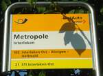 (134'555) - PostAuto/STI-Haltestellenschild - Interlaken, Metropole - am 27.