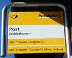 (233'332) - PostAuto-Haltestellenschild - Mhlethurnen, Post - am 28.