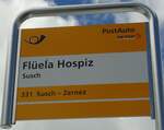 (128'288) - PostAuto-Haltestellenschild - Susch, Flela Hospiz - am 7. August 2010